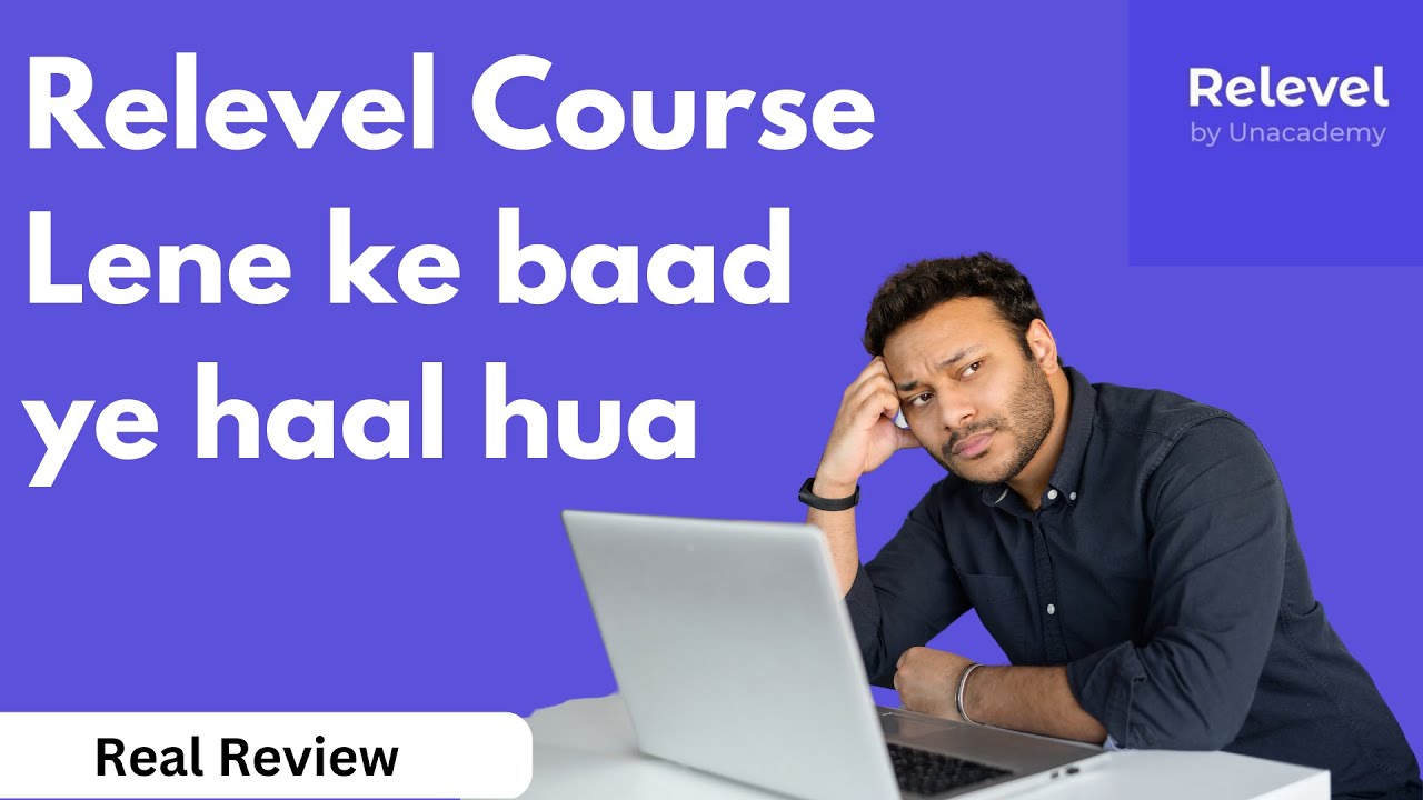 Relevel Course Review | My Experience | Reality of Relevel | Relevel ...
