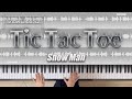 【耳コピ】Tic Tac Toe / Snow Man【楽譜】