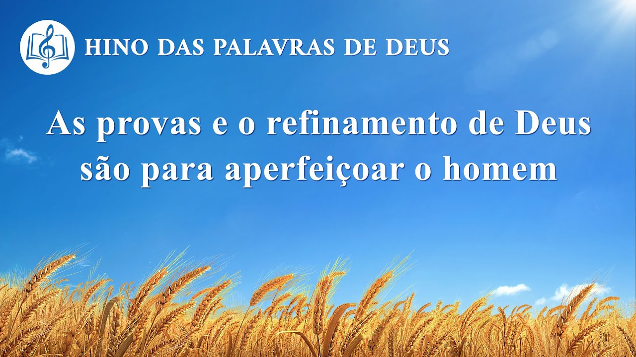 Melhor música gospel 2020 "As provas e o refinamento de Deus são para aperfeiçoar o homem"