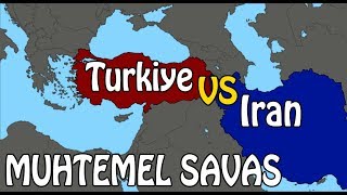 Türkiye vs İran (Muhtemel Savaş)