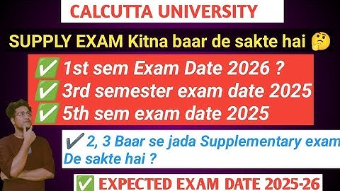 CU 1st , 3rd & 5th sem exam date 2025-26 | How many Attempts for CU supply Exam |Calcutta University