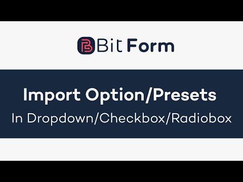 How to import option/presets in dropdown/checkbox/radiobox