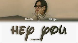 Hyunjin hey you [ПЕРЕВОД НА РУССКИЙ/КИРИЛЛИЗАЦИЯ Color Coded Lyrics] Resimi