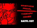 SOMETHING PRIMAL / THIS WAY COMES (BATFL OST)