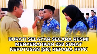 BUPATI KAB. KEPULAUAN SELAYAR SECARA RESMI MENYERAHKAN 258 SK KEPADA PPPK || SENIN TGL 25 MARET 2024