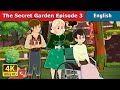 The Secret Garden Episode 3 Story Stories For Teenagers EnglishFairyTales The Secret Garden Episode 3 Story Stories For Teenagers EnglishFairyTales