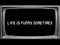 Ren  life is funny official lyric