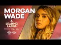 Leading Leadies Live: Morgan Wade