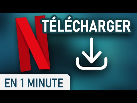 TÉLÉCHARGER des films et séries NETFLIX sur Windows