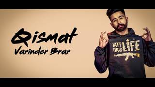 Varinder Brar - Qismat | lyrical video