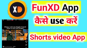 funxd| Funxd app kaise use kare| How To use Funxd App| Funxd App|Funxd App se paise kaise Kamaye|