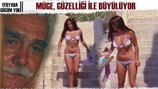 Feryada Gücüm Yok Müge Erkeklerin İlgi Odağında