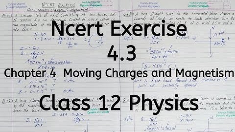 Ncert Exercise 4.3, Chapter 4, Moving Charges and Magnetism, Class 12 Physics
