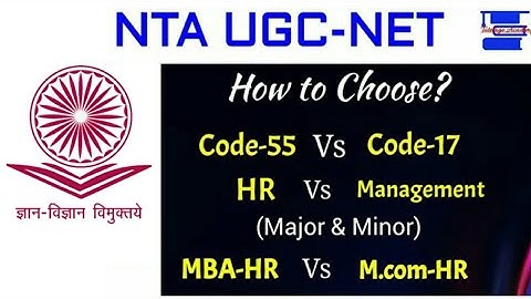 NTA UGC-NET Paper Code 55 Vs Paper Code 17||MBA-HR Vs Management||