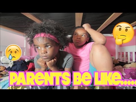 PARENTS BE LIKE...(FUNNY KID SKITS)