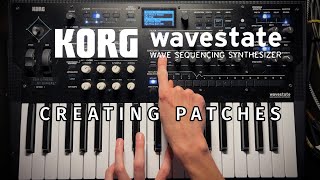 Korg Wavestate - Creating Patches