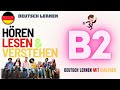 Hören, Lesen &amp; Verstehen B2