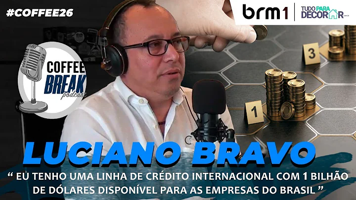 [#COFFEE 26] LUCIANO BRAVO - Tenho uma Linha de Cr...