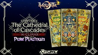 Bayonetta 2 | Infinite Climax Pure Platinum | Chapter 5 - The Cathedral of Cascades
