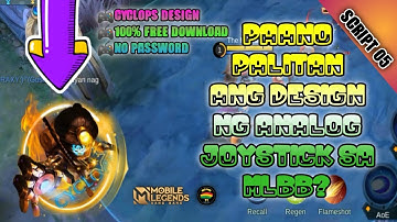 Paano Palitan Ang Design Ng Analog Joystick Sa MLBB? | Script 05 | Cyclops Design🎮 | REELGABS TV
