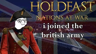 i joined the british army  holdfast: nations at war