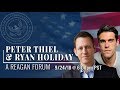 A Reagan Forum with Peter Thiel and Ryan Holiday — 09/24/2018