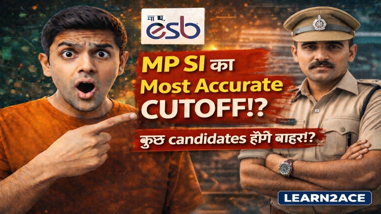 MP SI Aspirants Must Watch! | Expected Cutoff + Reality Check | Learn2Ace