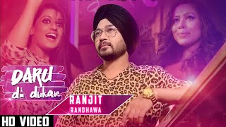 Daru Di Dukan (Full Video) Ranjit Randhawa | Latest Punjabi Songs 2021 | Music Baaz Latest Songs