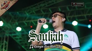 OPENING   KUINGIN KAU MATI SAJA | SOULJAH [Live Konser di Alun-alun Barat - SERANG 6 Mei 2017]