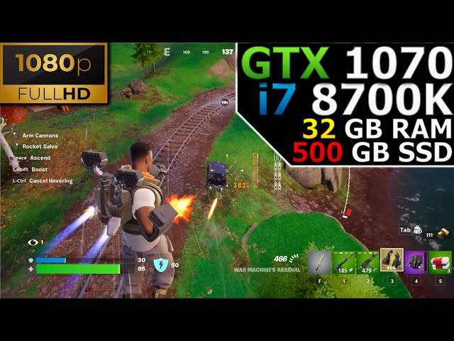 Fortnite | 1080p | GTX 1070 | i7 8700K | 32GB RAM | 500GB SSD