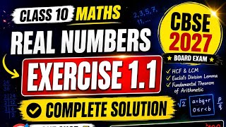 🔥 Class 10 Maths Real Numbers Exercise 1.1 | Complete Solution | NCERT Solutions | CBSE Board 2027 💯