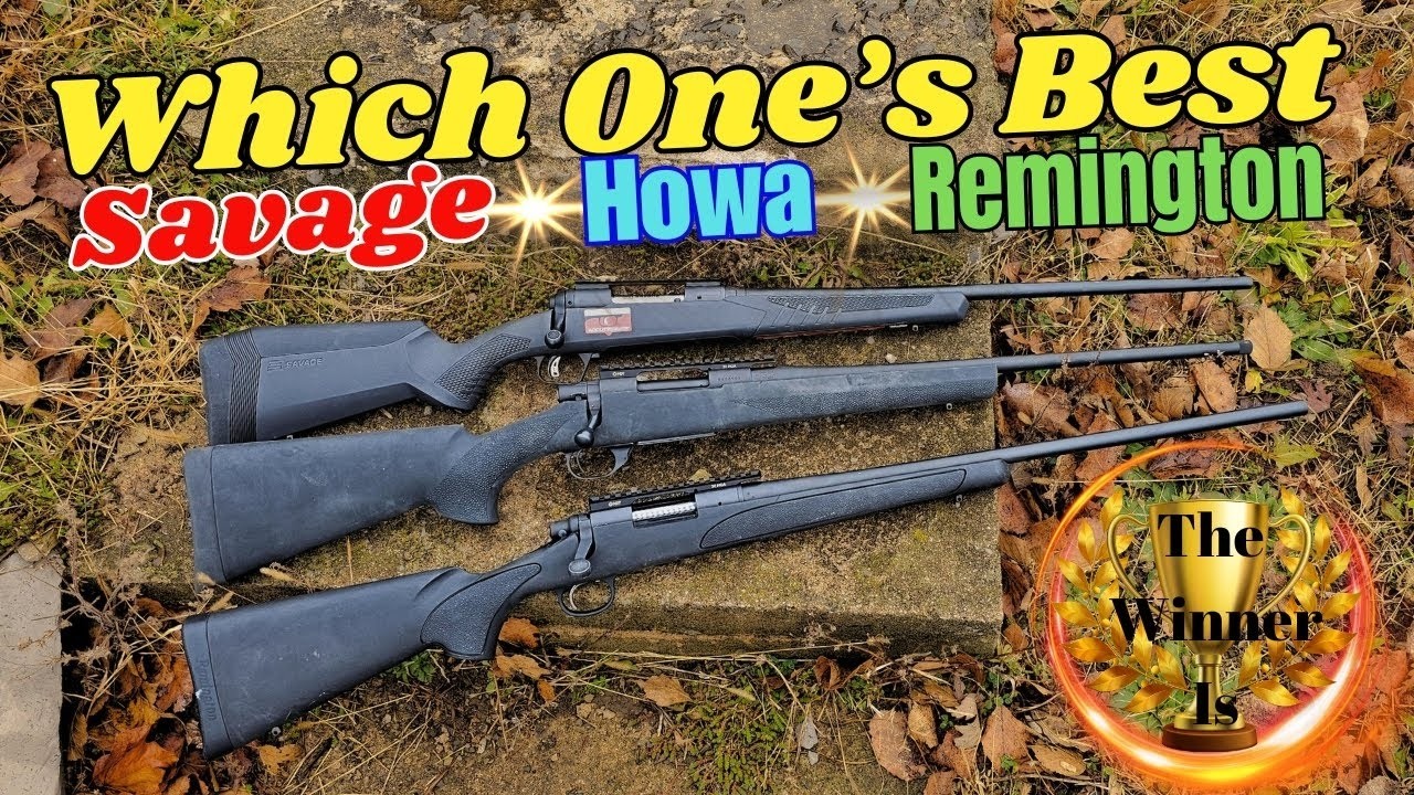 Savage против Remington против Howa: что лучше и почему?