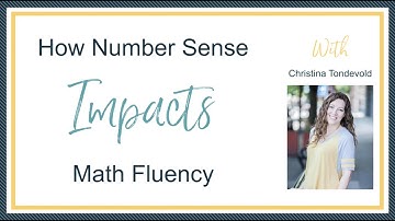 How Number Sense Impacts Fluency