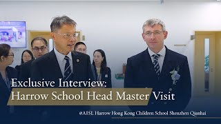 Headmaster Of Harrow School In The Uk First Visit Aisl Harrow Hong Kong Children School
