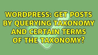 Wordpress: Get posts by querying taxonomy and certain terms of the taxonomy? Net Worth