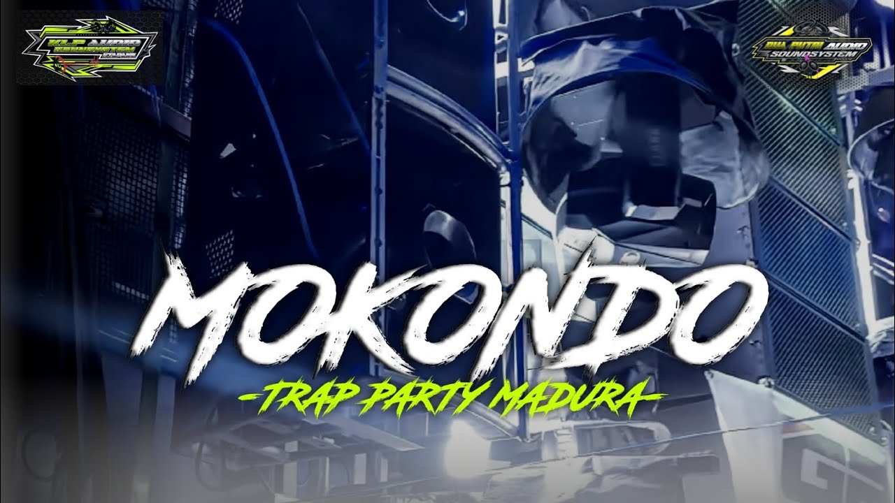 DJ MADURA || MOKONDO TRAP PARTY X MIDDLE NGEPLAK - KLP AUDIO FT GUFF RMX PRDCTN ‼️