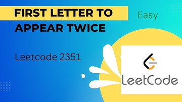 2351. First Letter to Appear Twice || In JAVA || Leetcode Problem #leetcode