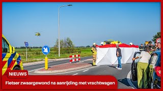 Fietser Zwaargewond Na Aanrijding Met Vrachtwagen In Aldwald