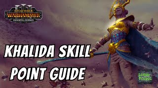 Khalida Skill Point Guide - Total War - Warhammer 3