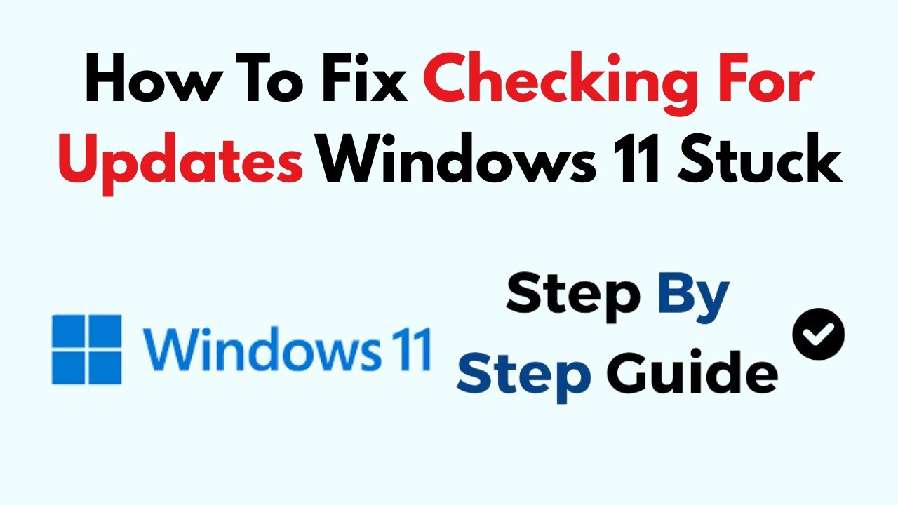 How To Fix Checking For Updates Windows 11 Stuck