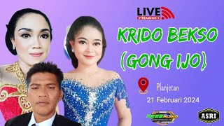 LIVE STREAMING KRIDO BEKSO (GONG IJO) // KEES AUDIO // PLANJETAN 21 FEBRUARI 2024