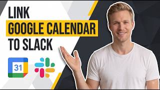 How To Link Google Calendar To Slack (Easy Guide)