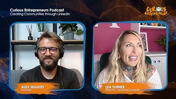 Lea Turner - Creating communities through LinkedIn