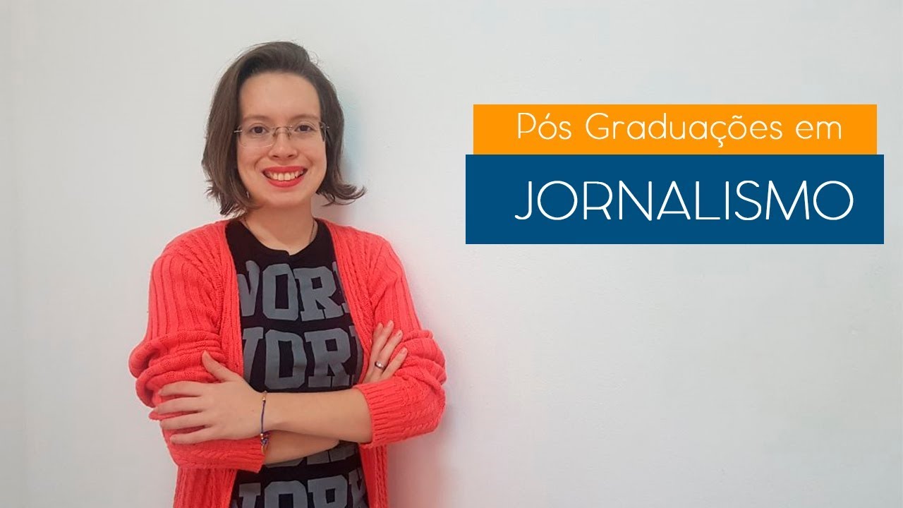 Pós-Graduação em Jornalismo, conheça e se especialize - YouTube