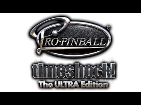 pro pinball timeshock ultra edition release date