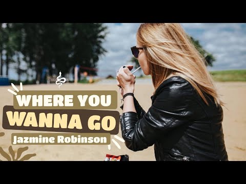Where You Wanna Go Jazmine Robinson Official Music Video Cat Series Music 