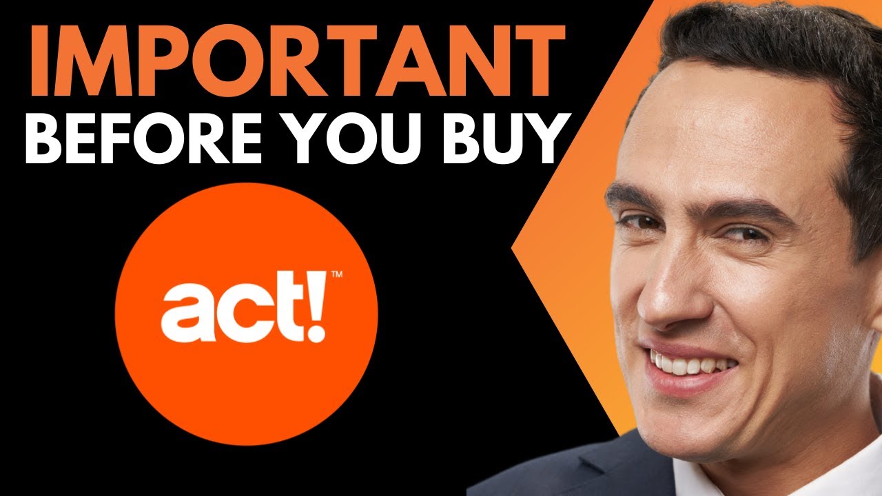 Act! CRM Review: 12 Things You Need To Know Before Buying (Best CRM Software)