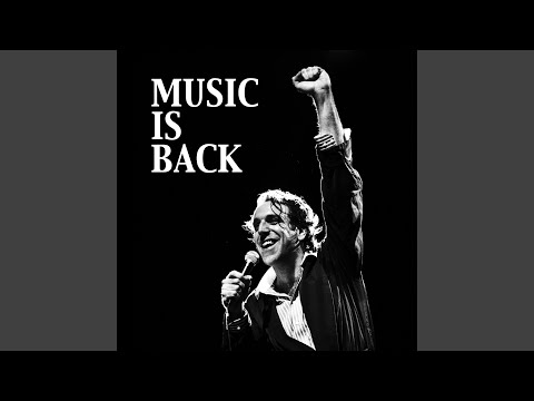 Music Is Back