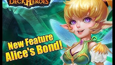 Deck Heroes  - Alice Bond 118k Gems (Nov 23 16)