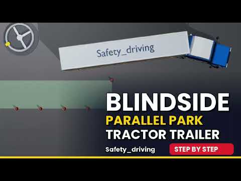 How To Blindside Parallel Park a Tractor Trailer (Step by Step)